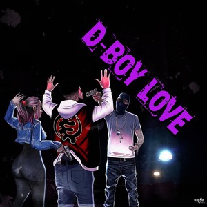 D-Boy Love (Explicit)