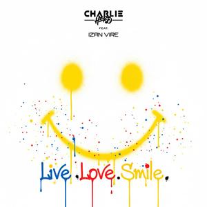 Live.Love.Smile (feat. Izan Vire)