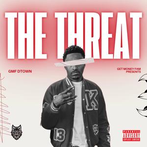 The Threat (Explicit)