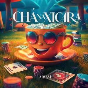 Aryam - Chá Na Xicara (Explicit)