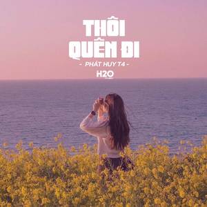 Thôi Quên Đi (Lofi Ver.)
