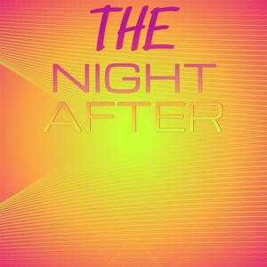 The Night After