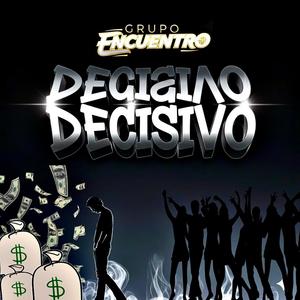 DECISIVO