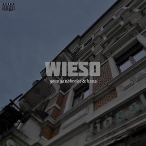 Wieso (Explicit)