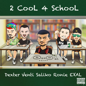 2 Cool 4 School (Explicit)