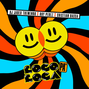 Loco Pa' Loca (En Vivo)