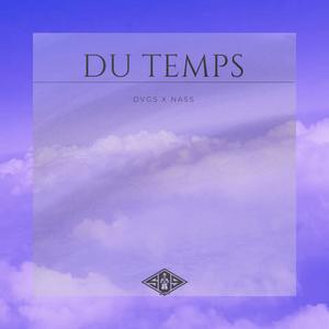 du temps (feat. NASS) (Explicit)