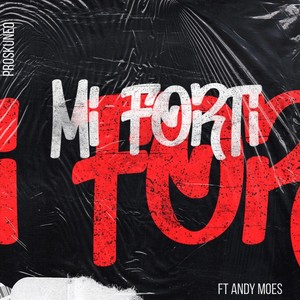 Mi Fòrti(feat. Andy Moes)