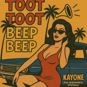 Toot Toot Beep Beep (Explicit)