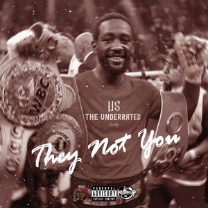 They Not You (Explicit)