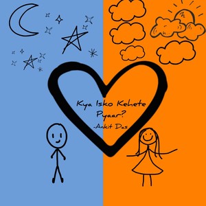 Kya Isko Kehete Pyaar?