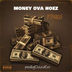 Money ova Hoez (Explicit)