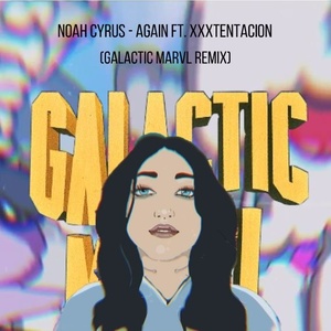 Again (Galactic Marvl Remix)