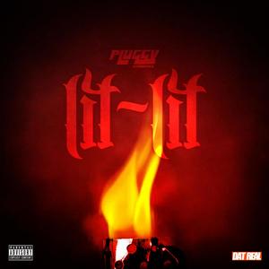 Lit Lit (Explicit)