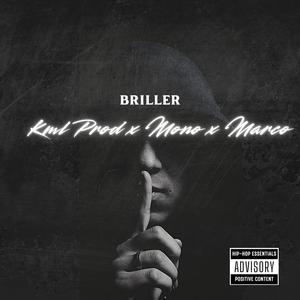 BRILLER (feat. Mono & Marco) (Explicit)