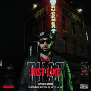 Just Like That (feat. Deniro) (Explicit)
