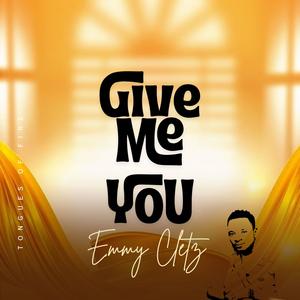 Tongues of fire (Give Me You) (feat. Emmy Cletz)