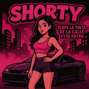 SHORTY (feat. El Kstro)