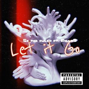 Let it Go (feat. Rillo$) [Explicit]