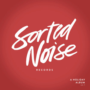 Sorted Noise Records: A Holiday Album, Vol. 1