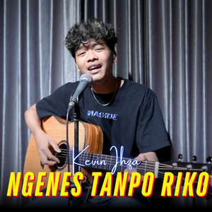 Ngenes Tanpo Riko