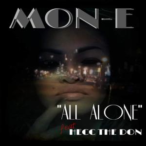 All Alone (feat. Hecc The Don) (Explicit)