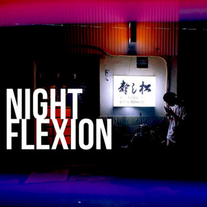 NIGHT FLEXION