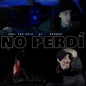 No perdÍ (feat. Sandro)