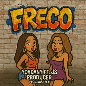 F R E C O (feat. Yordany MC & JS Produce)