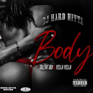 Body(feat. Talent Boi & Yella Yella) (Explicit)