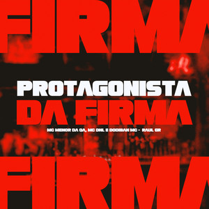 Protagonistas Da Firma (Explicit)