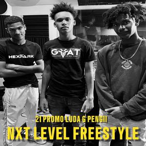 NXT LEVEL FREESTYLE (feat. Luda G) [Explicit]