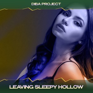 Leaving Sleepy Hollow (Progression Mix, 24 Bit Remastered)