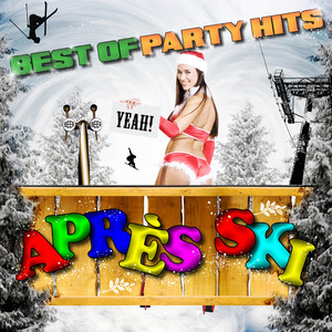 Après Ski - Best of Party Hits