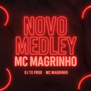 NOVO MEDLEY MC MAGRINHO (Explicit)