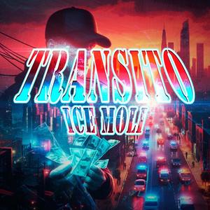 Tránsito (Explicit)