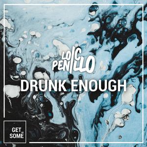 Drunk Enough (Radio Edit)