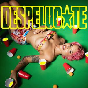 DESPELUCATE (Explicit)