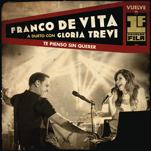 Te Pienso Sin Querer (feat. Gloria Trevi) [Primera Fila - Live Version] - Single