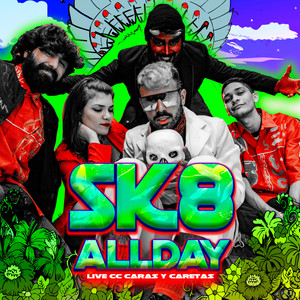 SK8 ALLDAY (En vivo CC Caras y Caretas)