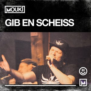 Gib en Scheiss (Explicit)