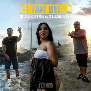 ES TAN BELLA (Explicit)