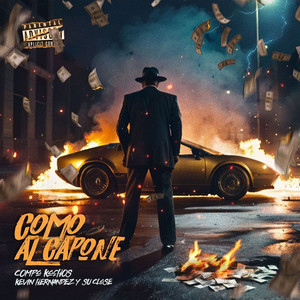 Como Al Capone (Explicit)