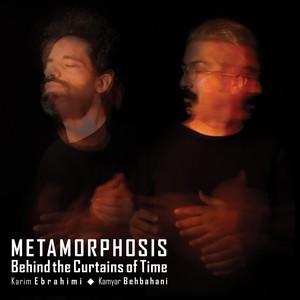 Metamorphosis Behind the Curtains of Time