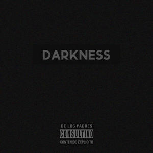 Darkness (Explicit)