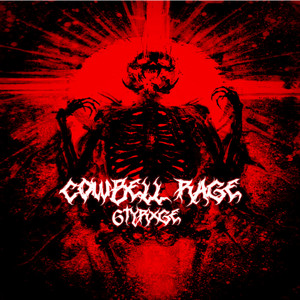 COWBELL RAGE (Explicit)