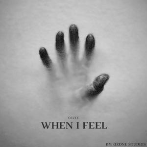 When I feel