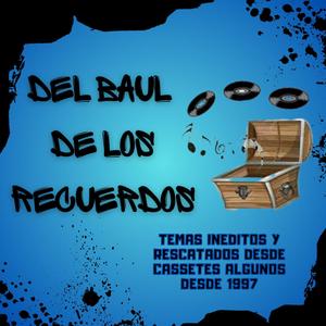 DEL BAUL DE LOS RECUERDOS