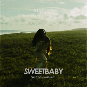 Sweetbaby (Explicit)