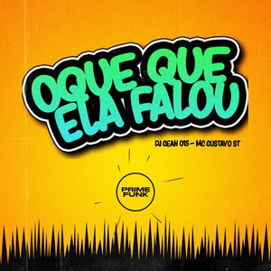 Oque Que Ela Falou (Explicit)